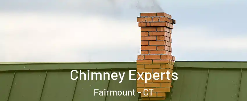 Chimney Experts Fairmount - CT