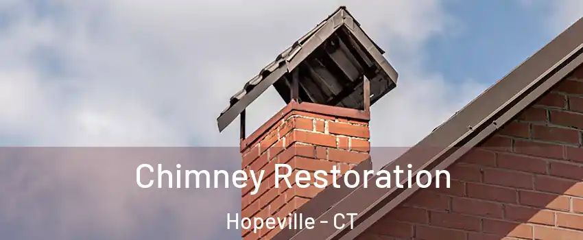 Chimney Restoration Hopeville - CT