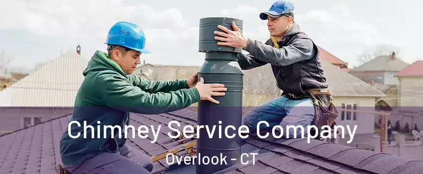 Chimney Service Company Overlook - CT