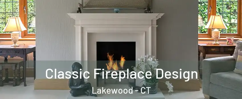 Classic Fireplace Design Lakewood - CT