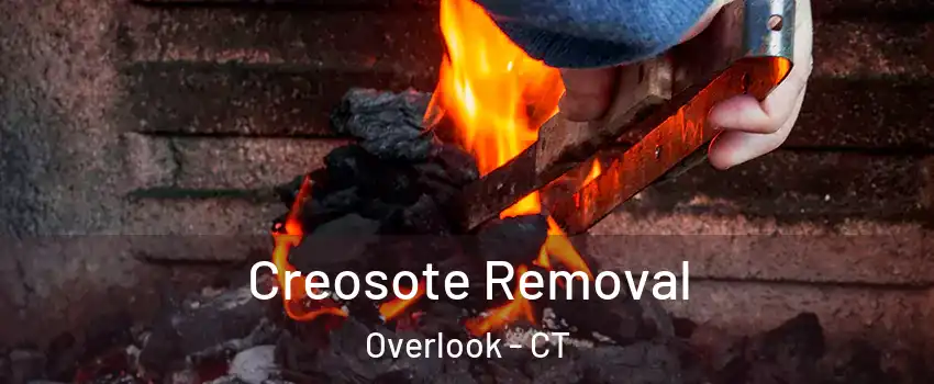 Creosote Removal Overlook - CT