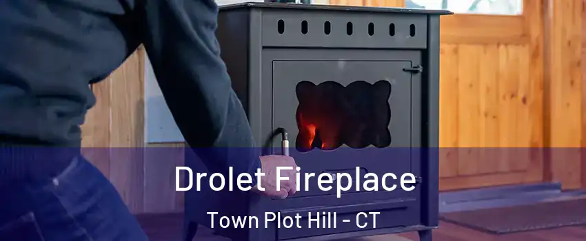 Drolet Fireplace Town Plot Hill - CT