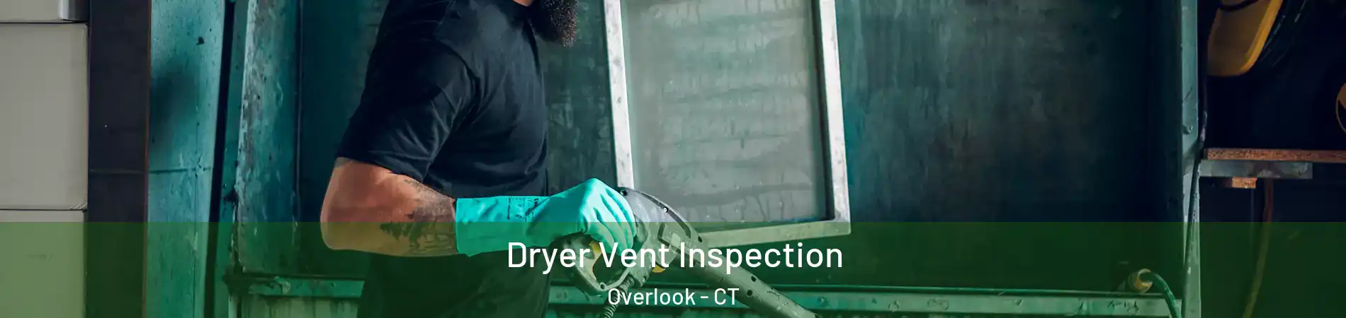 Dryer Vent Inspection Overlook - CT