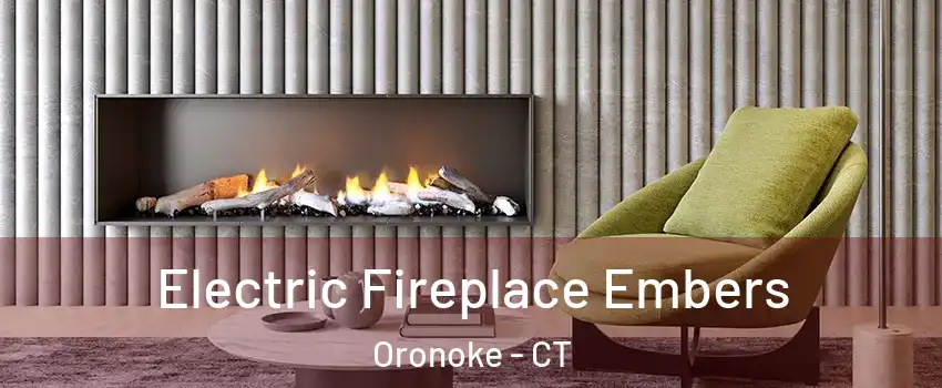 Electric Fireplace Embers Oronoke - CT