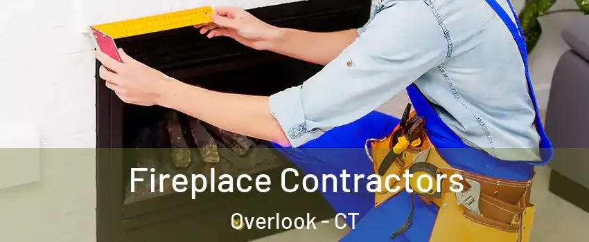 Fireplace Contractors Overlook - CT