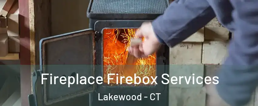 Fireplace Firebox Services Lakewood - CT