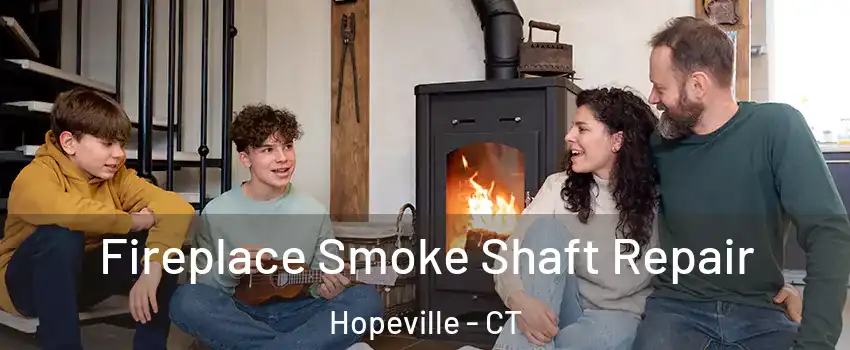 Fireplace Smoke Shaft Repair Hopeville - CT