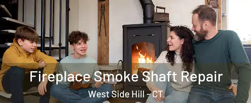 Fireplace Smoke Shaft Repair West Side Hill - CT