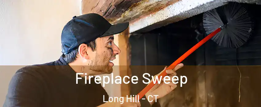 Fireplace Sweep Long Hill - CT