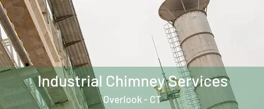 Industrial Chimney Services Overlook - CT