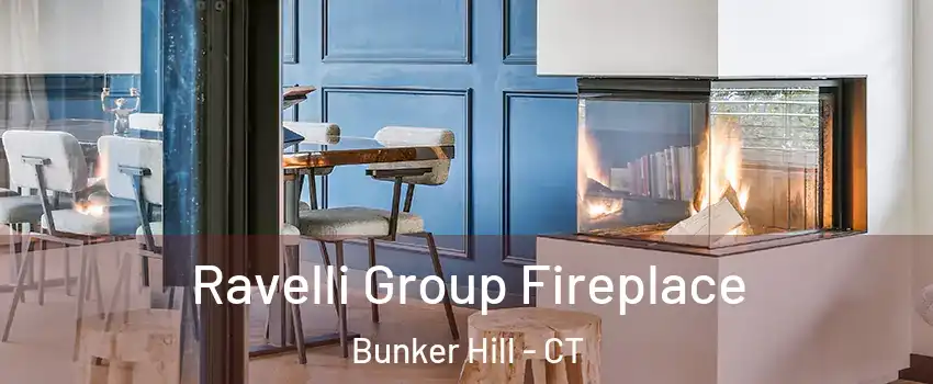 Ravelli Group Fireplace Bunker Hill - CT