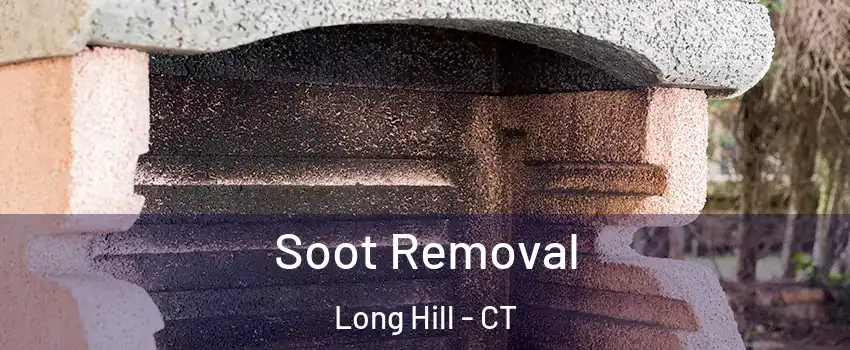 Soot Removal Long Hill - CT